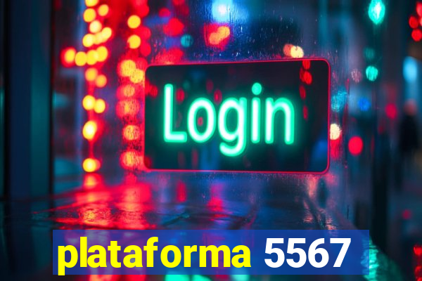 plataforma 5567